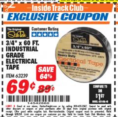 Harbor Freight ITC Coupon 3/4" X 60 FT. INDUSTRIAL GRADE ELECTRICAL TAPE Lot No. 63239 Expired: 5/31/18 - $0.69