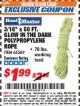 Harbor Freight ITC Coupon 3/16" X 50 FT. GLOW IN THE DARK POLYPROPYLENE ROPE Lot No. 65569 Expired: 8/31/17 - $1.99