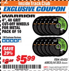 Harbor Freight ITC Coupon 10 PIECE 4" 40 GRIT METAL CUT-OFF WHEEL Lot No. 61353/45432/60835 Expired: 10/31/19 - $5.99