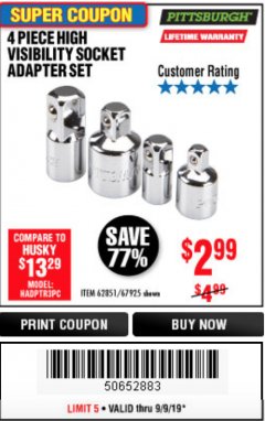 Harbor Freight Coupon 4 PIECE HIGH VISIBILITY SOCKET ADAPTER SET Lot No. 62851/67925 Expired: 9/9/19 - $2.99
