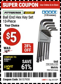 Harbor Freight Coupon 13 PIECE BALL END HEX KEY SETS Lot No. 61965/94680/96416/61966 Expired: 6/1/23 - $5