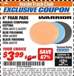 Harbor Freight ITC Coupon 6" FOAM PADS Lot No. 63291/60311/60309/60310 Expired: 8/31/18 - $3.99