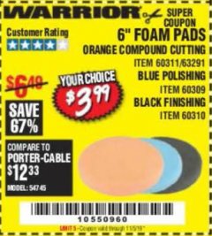 Harbor Freight Coupon 6" FOAM PADS Lot No. 63291/60311/60309/60310 Expired: 11/5/19 - $3.99