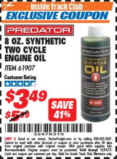 Harbor Freight ITC Coupon 8 OZ. SYNTHETIC TWO CYCLE ENGINE OIL Lot No. 61907 Expired: 12/31/17 - $3.49