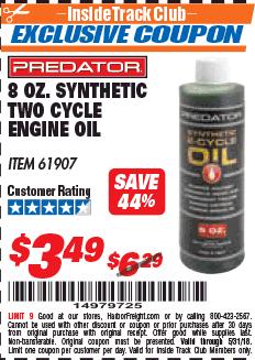 Harbor Freight ITC Coupon 8 OZ. SYNTHETIC TWO CYCLE ENGINE OIL Lot No. 61907 Expired: 5/31/18 - $3.49