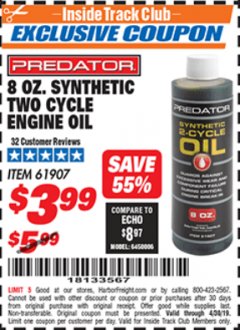 Harbor Freight ITC Coupon 8 OZ. SYNTHETIC TWO CYCLE ENGINE OIL Lot No. 61907 Expired: 4/30/19 - $3.99