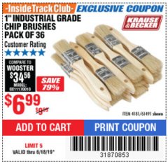 Harbor Freight ITC Coupon 1" INDUSTRIAL GRADE CHIP BRUSHES PACK OF 36 Lot No. 61491 Expired: 6/18/19 - $6.99