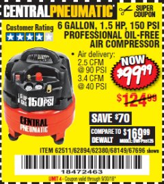 Harbor Freight Coupon 1.5 HP, 6 GALLON, 150 PSI PROFESSIONAL AIR COMPRESSOR Lot No. 62894/67696/62380/62511/68149 Expired: 9/30/18 - $99.99