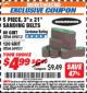 Harbor Freight ITC Coupon 5 PIECE, 3" X 21" SANDING BELTS Lot No. 69812/69931 Expired: 9/30/17 - $4.99