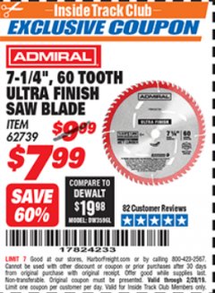 Harbor Freight ITC Coupon 7-1/4", 60 TOOTH ULTRA FINISH SAW BLADE Lot No. 62739 Expired: 2/28/19 - $7.99