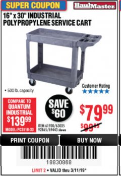 Harbor Freight Coupon 16" x 30" TWO SHELF INDUSTRIAL POLYPROPYLENE SERVICE CART Lot No. 61930/92865/69443 Expired: 3/11/19 - $79.99