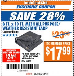 Harbor Freight ITC Coupon 8 FT. X 10 FT. MESH WEATHER RESISTANT TARP Lot No. 96943/60577 Expired: 7/3/18 - $17.99