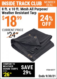 Harbor Freight ITC Coupon 8 FT. X 10 FT. MESH WEATHER RESISTANT TARP Lot No. 96943/60577 Expired: 9/30/21 - $18.99