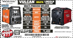 Harbor Freight Coupon VULCAN OMNIPRO 220 MULTIPROCESS WELDER WITH 120/240 VOLT INPUT Lot No. 63621/80678 Expired: 3/2/19 - $899.99
