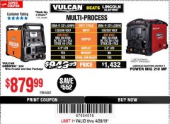 Harbor Freight Coupon VULCAN OMNIPRO 220 MULTIPROCESS WELDER WITH 120/240 VOLT INPUT Lot No. 63621/80678 Expired: 4/28/19 - $879