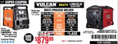 Harbor Freight Coupon VULCAN OMNIPRO 220 MULTIPROCESS WELDER WITH 120/240 VOLT INPUT Lot No. 63621/80678 Expired: 5/26/19 - $879.99