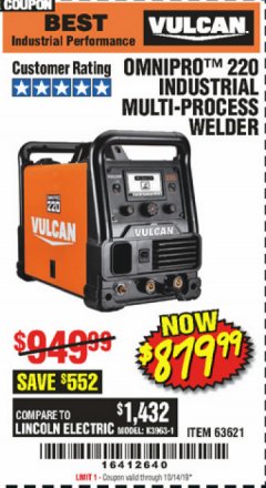 Harbor Freight Coupon VULCAN OMNIPRO 220 MULTIPROCESS WELDER WITH 120/240 VOLT INPUT Lot No. 63621/80678 Expired: 10/14/19 - $879.99