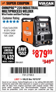 Harbor Freight Coupon VULCAN OMNIPRO 220 MULTIPROCESS WELDER WITH 120/240 VOLT INPUT Lot No. 63621/80678 Expired: 9/13/19 - $879.99