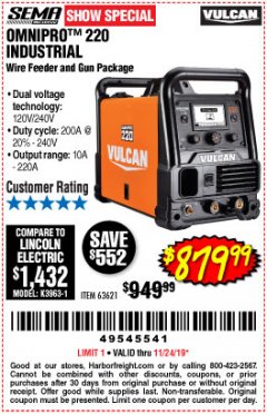 Harbor Freight Coupon VULCAN OMNIPRO 220 MULTIPROCESS WELDER WITH 120/240 VOLT INPUT Lot No. 63621/80678 Expired: 11/24/19 - $879.99