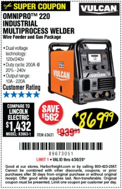 Harbor Freight Coupon VULCAN OMNIPRO 220 MULTIPROCESS WELDER WITH 120/240 VOLT INPUT Lot No. 63621/80678 Expired: 6/30/20 - $869.99