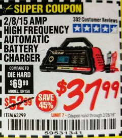 Harbor Freight Coupon 2/8/15 AMP FULLY AUTOMATIC BATTERY CHARGER Lot No. 63299 Expired: 2/28/19 - $37.99