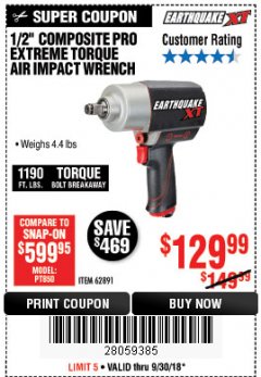 Harbor Freight Coupon 1/2" COMPOSITE PRO EXTREME TORQUE AIR IMPACT WRENCH Lot No. 62891 Expired: 9/30/18 - $129.99