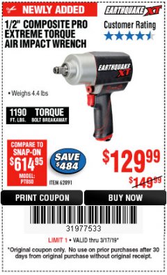 Harbor Freight Coupon 1/2" COMPOSITE PRO EXTREME TORQUE AIR IMPACT WRENCH Lot No. 62891 Expired: 3/17/19 - $129.99
