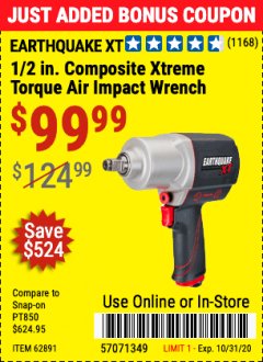 Harbor Freight Coupon 1/2" COMPOSITE PRO EXTREME TORQUE AIR IMPACT WRENCH Lot No. 62891 Expired: 10/31/20 - $99.99