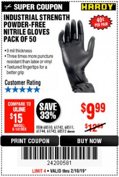 Harbor Freight Coupon INDUSTRIAL STRENGTH POWDER-FREE NITRILE GLOVES PACK OF 50 Lot No. 68510 Expired: 2/18/19 - $9.99
