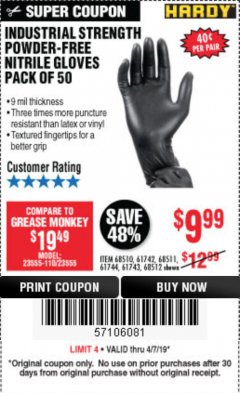 Harbor Freight Coupon INDUSTRIAL STRENGTH POWDER-FREE NITRILE GLOVES PACK OF 50 Lot No. 68510 Expired: 4/7/19 - $9.99