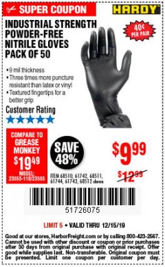 Harbor Freight Coupon INDUSTRIAL STRENGTH POWDER-FREE NITRILE GLOVES PACK OF 50 Lot No. 68510 Expired: 12/15/19 - $9.99