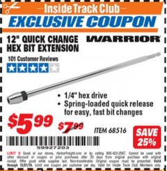 Harbor Freight ITC Coupon 12" QUICK CHANGE HEX BIT EXTENSION Lot No. 68516 Expired: 12/31/18 - $5.99