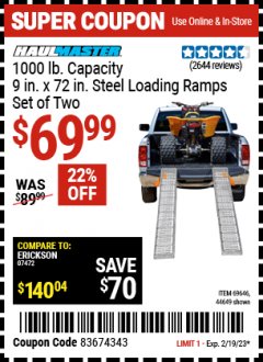 Harbor Freight Coupon 9" x 72", 2 PIECE STEEL LOADING RAMPS Lot No. 44649/69591/69646 Expired: 2/19/23 - $69.99