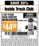 Harbor Freight ITC Coupon 2 HP FIXED BASE ROUTER Lot No. 68341 Expired: 5/5/15 - $44.99