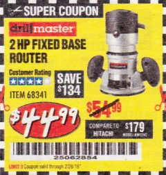 Harbor Freight Coupon 2 HP FIXED BASE ROUTER Lot No. 68341 Expired: 2/28/19 - $44.99