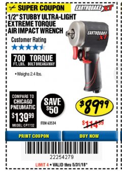 Harbor Freight Coupon 1/2" STUBBY ULTRA-LIGHT EXTREME TORQUE AIR IMPACT WRENCH Lot No. 63534 Expired: 5/31/18 - $89.99