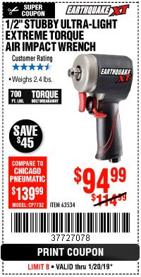 Harbor Freight Coupon 1/2" STUBBY ULTRA-LIGHT EXTREME TORQUE AIR IMPACT WRENCH Lot No. 63534 Expired: 1/20/19 - $94.99