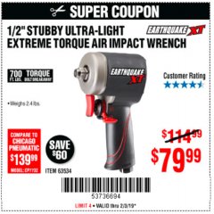 Harbor Freight Coupon 1/2" STUBBY ULTRA-LIGHT EXTREME TORQUE AIR IMPACT WRENCH Lot No. 63534 Expired: 2/3/19 - $79.99