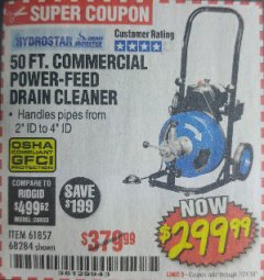 Harbor Freight Coupon 50 FT. COMMERCIAL POWER-FEED DRAIN CLEANER Lot No. 68284/61857 Expired: 7/31/18 - $299.99