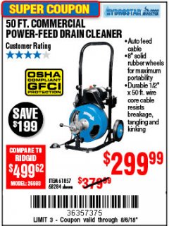 Harbor Freight Coupon 50 FT. COMMERCIAL POWER-FEED DRAIN CLEANER Lot No. 68284/61857 Expired: 8/6/18 - $299.99