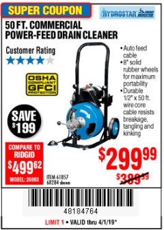 Harbor Freight Coupon 50 FT. COMMERCIAL POWER-FEED DRAIN CLEANER Lot No. 68284/61857 Expired: 4/1/19 - $299.99