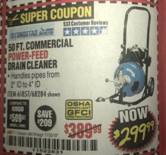 Harbor Freight Coupon 50 FT. COMMERCIAL POWER-FEED DRAIN CLEANER Lot No. 68284/61857 Expired: 11/30/19 - $299.99