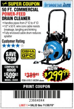 Harbor Freight Coupon 50 FT. COMMERCIAL POWER-FEED DRAIN CLEANER Lot No. 68284/61857 Expired: 11/30/19 - $299.99