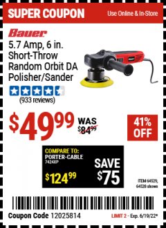 Harbor Freight Coupon BAUER 6" VARIABLE SPEED DUAL ACTION POLISHER Lot No. 69924/62862/64528/64529 Expired: 6/19/22 - $49.99