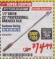 Harbor Freight Coupon 1/2" DRIVE 25" PROFESSIONAL BREAKER BAR Lot No. 62729 Expired: 1/31/18 - $14.99