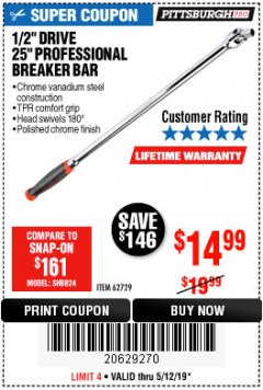Harbor Freight Coupon 1/2" DRIVE 25" PROFESSIONAL BREAKER BAR Lot No. 62729 Expired: 5/12/19 - $14.99