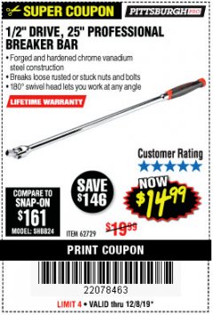 Harbor Freight Coupon 1/2" DRIVE 25" PROFESSIONAL BREAKER BAR Lot No. 62729 Expired: 12/8/19 - $14.99