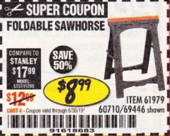 Harbor Freight Coupon FOLDABLE SAWHORSE Lot No. 60710/61979 Expired: 6/30/19 - $8.99
