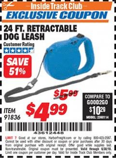 Harbor Freight ITC Coupon 24 FT. RETRACTABLE DOG LEASH Lot No. 91836 Expired: 6/30/18 - $4.99