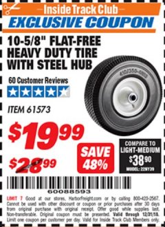 Harbor Freight ITC Coupon 10-5/8" FLAT-FREE HEAVY DUTY TIRE WITH STEEL HUB Lot No. 61573 Expired: 12/31/18 - $19.99